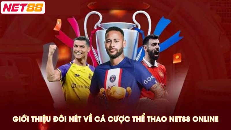 Cá Cược Thể Thao Tại Net88 - Đầu Tư Trực Tuyến Sinh Lời Cao 2 Tổng quan về hình thức cá độ thể thao mới lạ