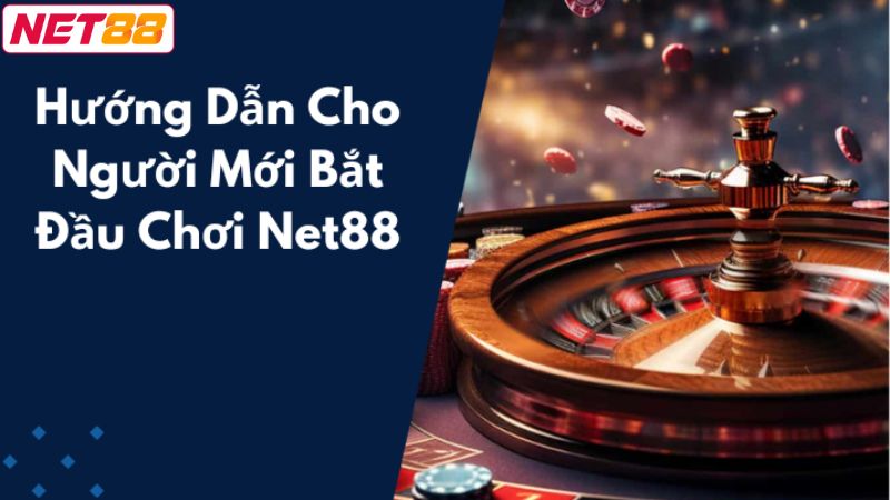 Hướng Dẫn Cược - Chuyên Mục Hữu Ích Dành Cho Tân Thủ Net88 2 Nội dung được chia sẻ trong hướng dẫn cược Net88