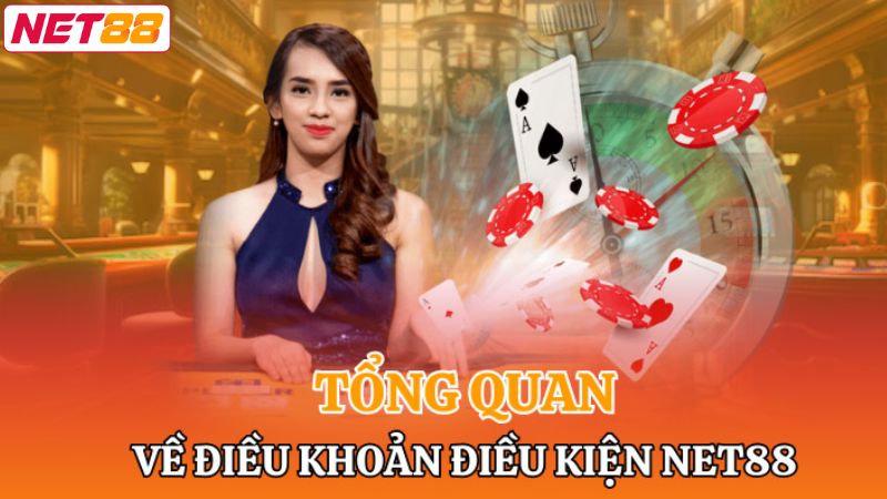 Điều Khoản Và Điều Kiện Net88 - Quy Định Thiết Yếu Nhất 2025 1 Đôi nét về điều khoản điều kiện ở nhà cái Net88